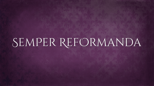 semper_reformanda